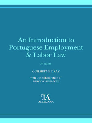 cover image of An Introduction to Portuguese Employment & Labour Law--3ª Edição